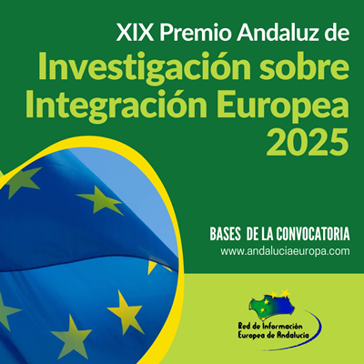 XIX Premio Andaluz de Investigación sobre Integración Europea de la Red de Información Europea de Andalucía